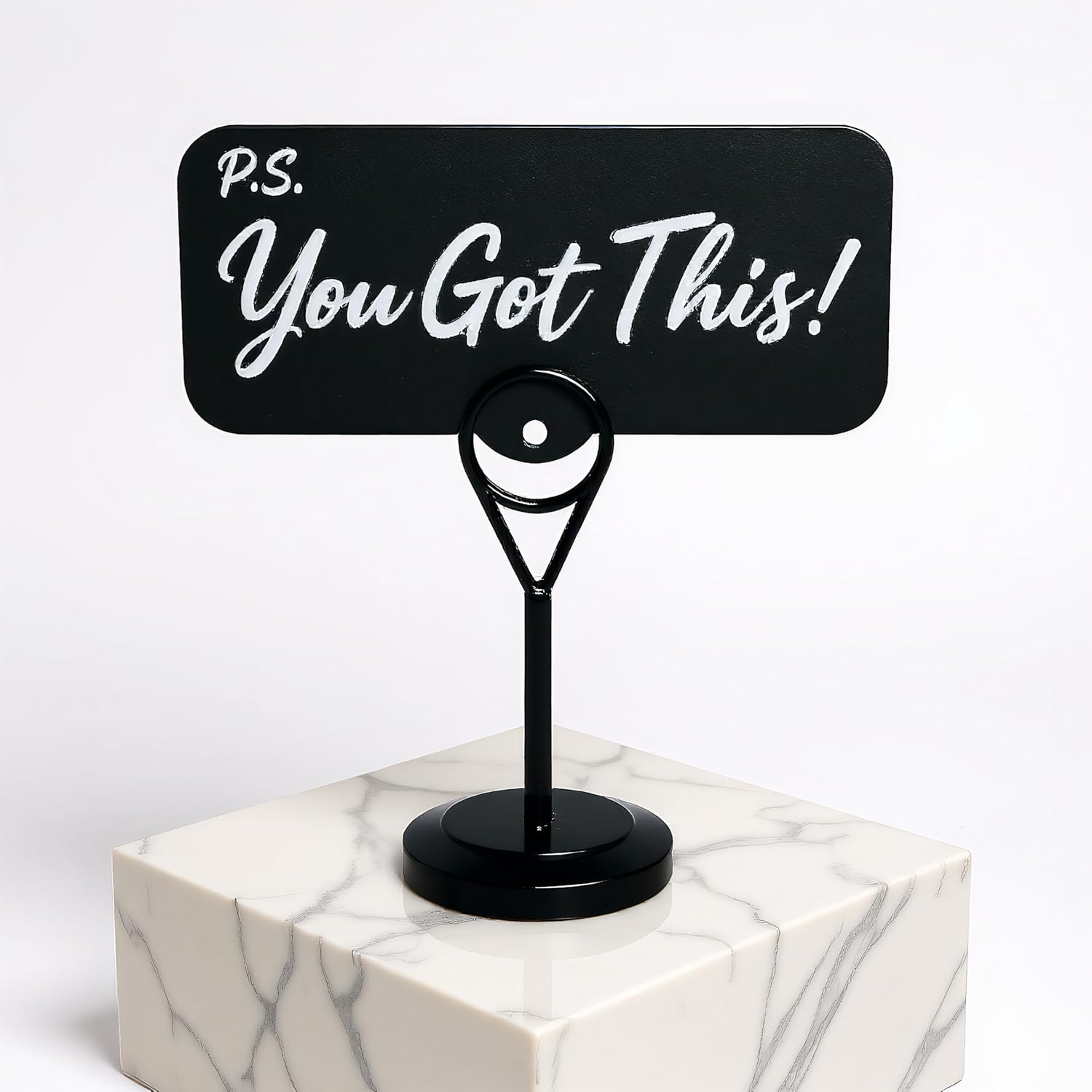 P.S. You Got This Metal Sign with Stand